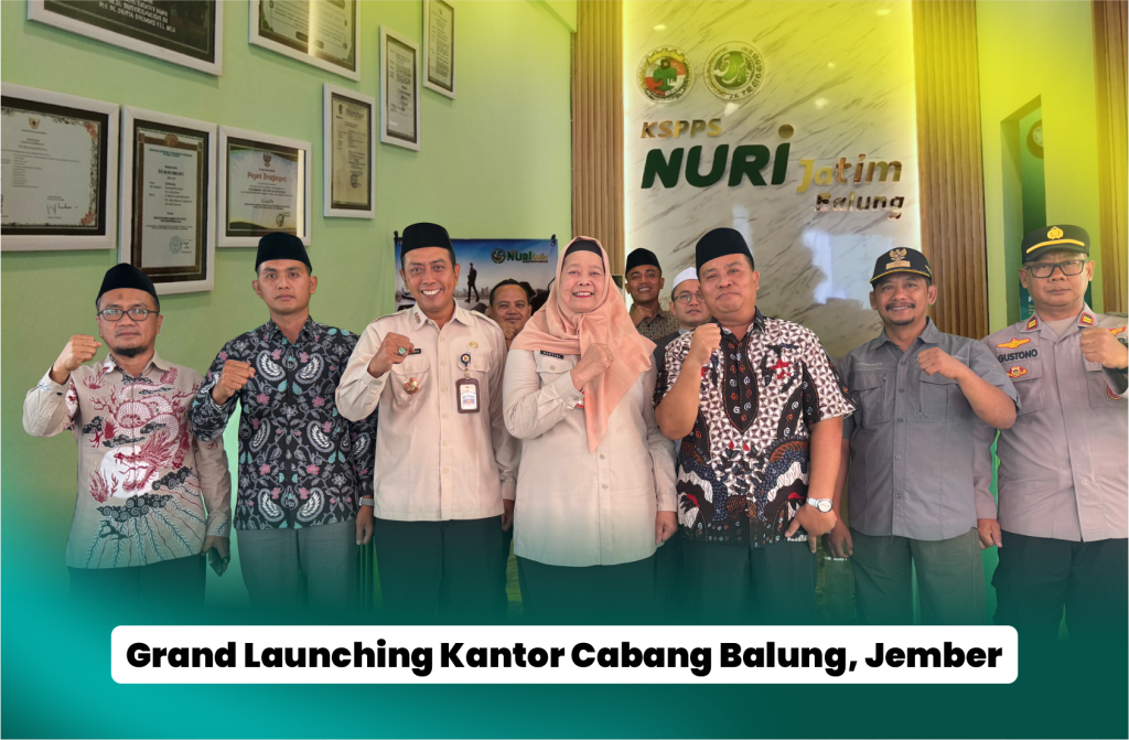 Tingkatkan Layanan Keuangan Syariah, KSPPS Nuri Jatim Resmikan Kantor Cabang Balung, Jember